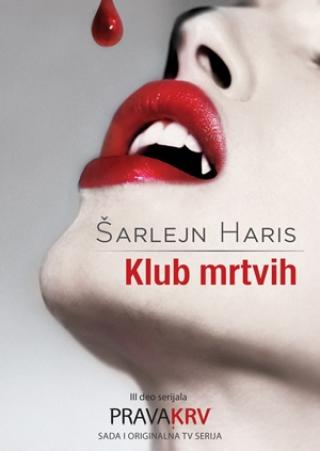 klub mrtvih prava krv 3 šarlejn haris 
