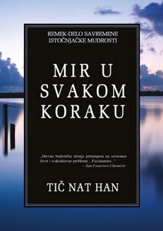 mir u svakom koraku tič nat han 