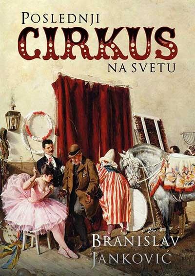 poslednji cirkus na svetu 