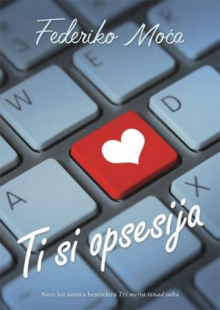 ti si opsesija federiko moća 