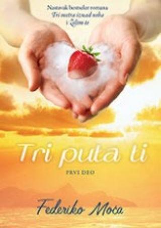 tri puta ti federiko moća 