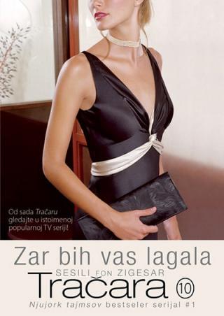 zar bih vas lagala tračara 10 sesili fon zigesar 