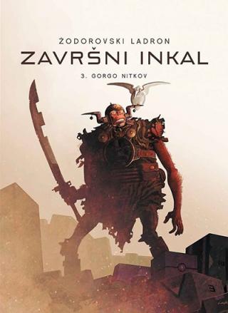 završni inkal 3 gorgo nitkov alehandro žodorovski ladron 