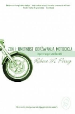 zen i umetnost održavanja motocikla robert pirsig 