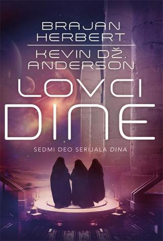 dina 7 lovci dine brajan herbert kevin dž anderson 