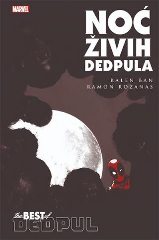noć živih dedpula kalen ban ramon rozanas 