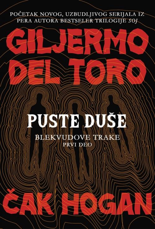 puste duše blekvudove trake, prvi deo 