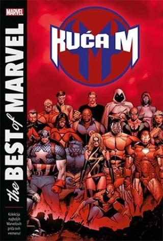 the best of marvel kuća m brajan majkl bendis olivje koapel 