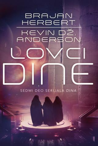 dina 7 lovci dine brajan herbert frenk herbert kevin džej anderson 
