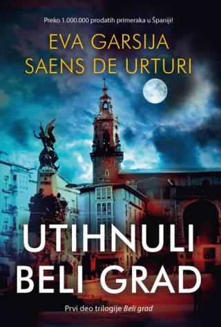 utihnuli beli grad eva garsija saens de urturi 