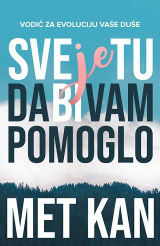 sve je tu da bi vam pomoglo 