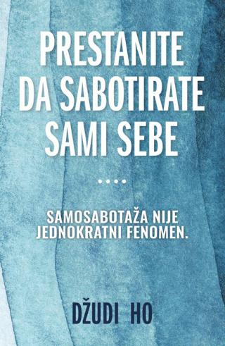 prestanite da saborirate sami sebe 