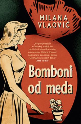 bomboni od meda milana vlaović 