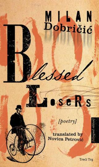 blessed losers milan dobričić 