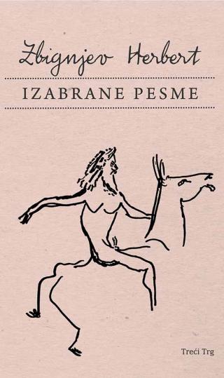 izabrane pesme zbignjev herbert zbignjev herbert 