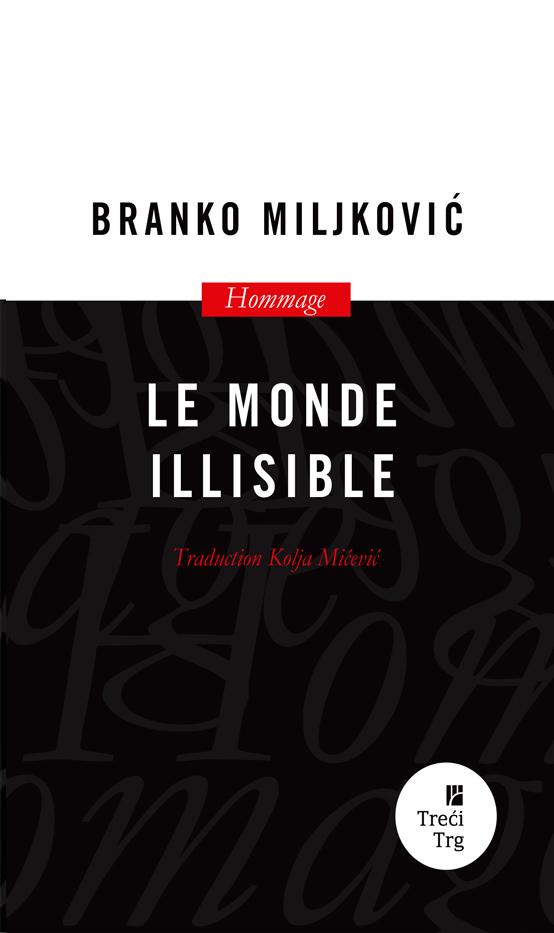 le monde illisible 