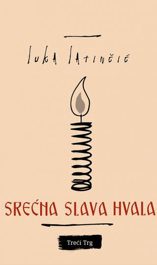 srećna slava hvala luka latinčić 