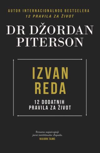izvan reda 12 dodatnih pravila za život džordan piterson 