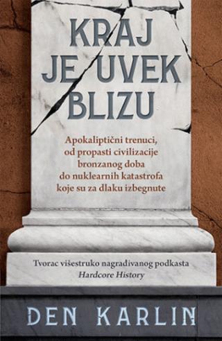 kraj je uvek blizu den karlin 