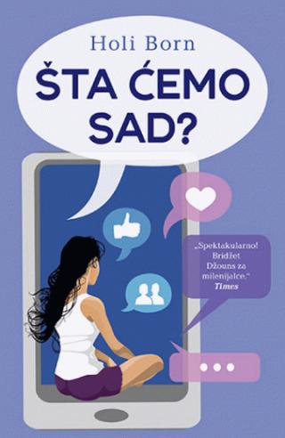 šta ćemo sad holi born 