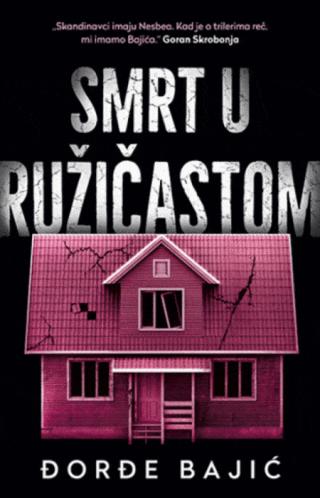 smrt u ružičastom đorđe bajić 