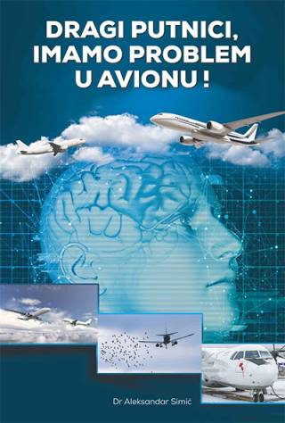 dragi putnici, imamo problem u avionu aleksandar simić 