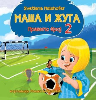 maša i žuta pravilo broj 2 svetlana meiehofer 