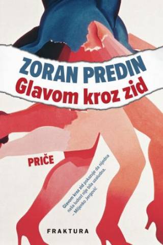glavom kroz zid zoran predin 