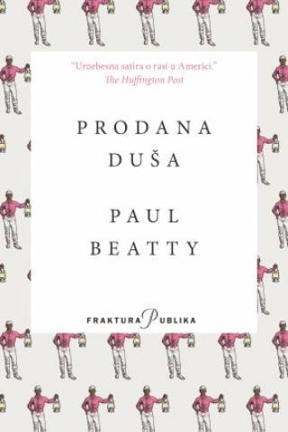 prodana duša paul beatty 