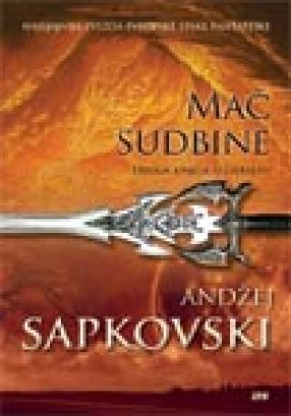 mač sudbine saga o vešcu 2 andžej sapkovski 