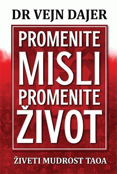promenite misli, promenite život živeti mudrost taoa 
