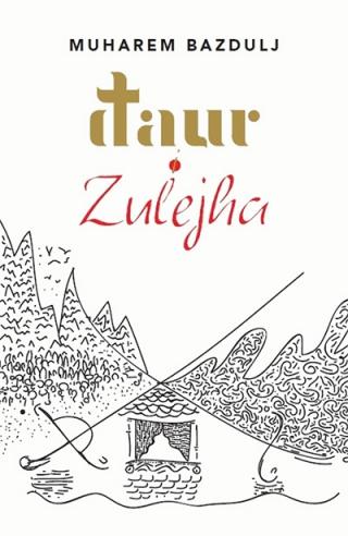 đaur i zulejha muharem bazdulj 