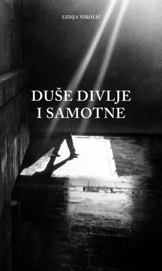 duše divlje i samotne lidija nikolić 