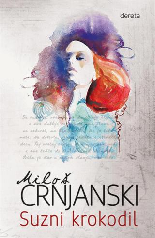 suzni krokodil miloš crnjanski 