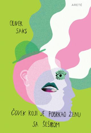 čovek koji je pobrkao ženu sa šeširom oliver saks 