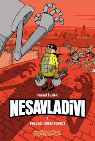 nesavladivi 1 pravda i sveže povrće paskal žuslen 