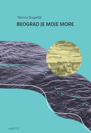 beograd je moje more marina bugarčić 