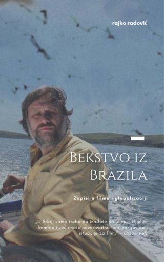 bekstvo iz brazila rajko radović 
