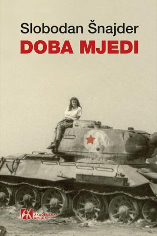 doba mjedi slobodan šnajder 