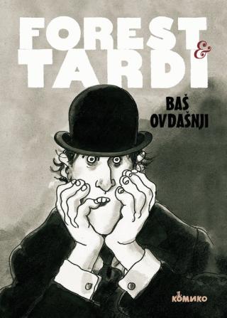 baš ovdašnji žan klod forest žak tardi 