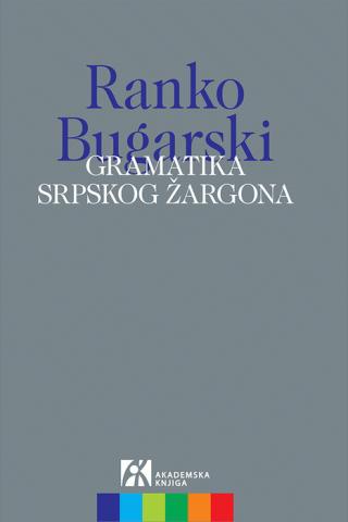 gramatika srpskog žargona ranko bugarski 