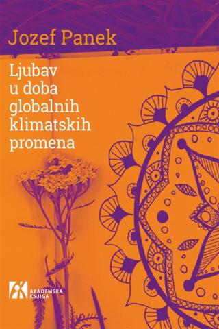 ljubav u doba globalnih klimatskih promena jozef panek 