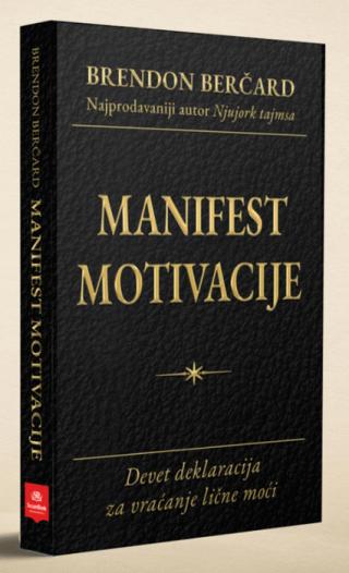 manifest motivacije devet deklaracija za vraćanje lične moći 