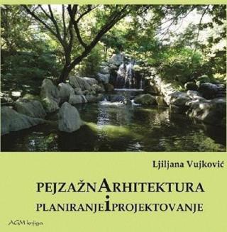 pejzažna arhitektura planiranje i projektovanje 