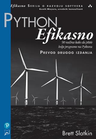 python efikasno 90 načina kako da pišete bolje programe na pytonu brett slatkin 