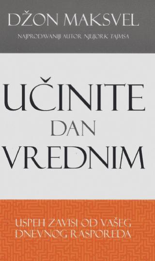 učinite dan vrednim džon k maksvel 