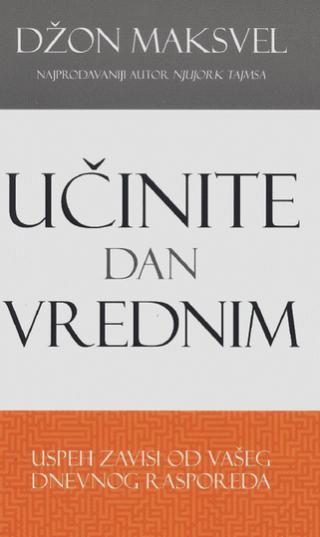 učinite dan vrednim 