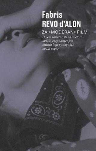 za moderan film o vezi umetnosti sa svetom fabris revo d alon 