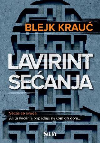 lavirint sećanja blejk krauč 