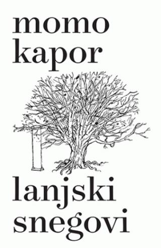 lanjski snegovi momo kapor 